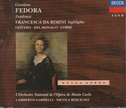 Giordano*, Riccardo Zandonai / Olivero*, Del Monaco*, Gobbi*, Orchestre National De L'Opéra De Monte-Carlo, Lamberto Gardelli, Nicola Rescigno - Fedora - Francesca Da Rimini (Highlights) État correct -  reconditionné disponible sur Label Emmaüs